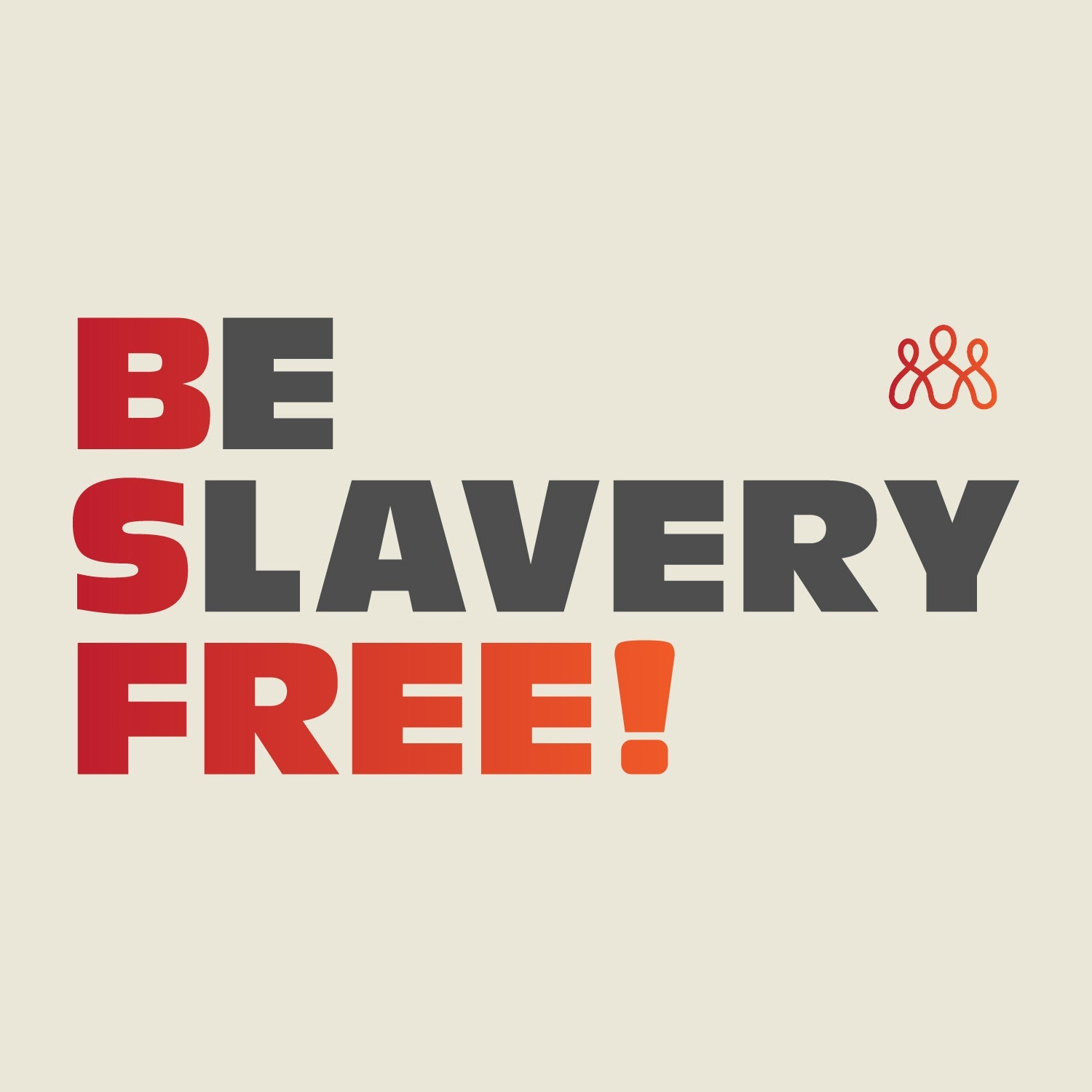Be Slavery Free